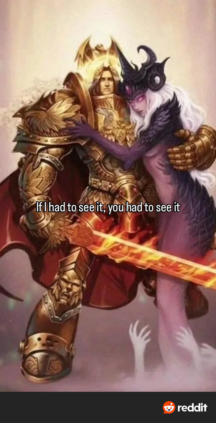 If I had to see it, you had to see it → reddit