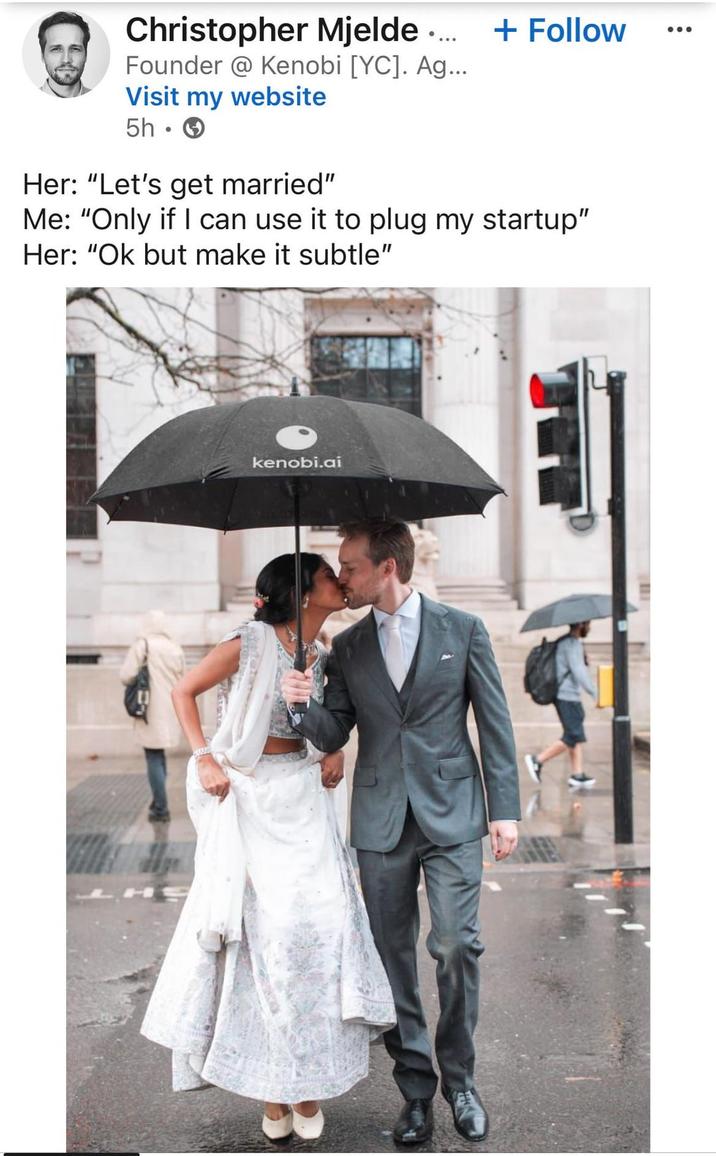 Christopher Mjelde.... + Follow Founder @ Kenobi [YC]. Ag... Visit my website 5h • Her: "Let's get married" Me: "Only if I can use it to plug my startup" Her: "Ok but make it subtle" kenobi.ai