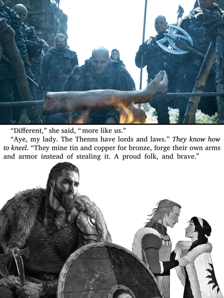 "Different," she said, "more like us." "Aye, my lady. The Thenns have lords and laws." They know how to kneel. "They mine tin and copper for bronze, forge their own arms and armor instead of stealing it. A proud folk, and brave."