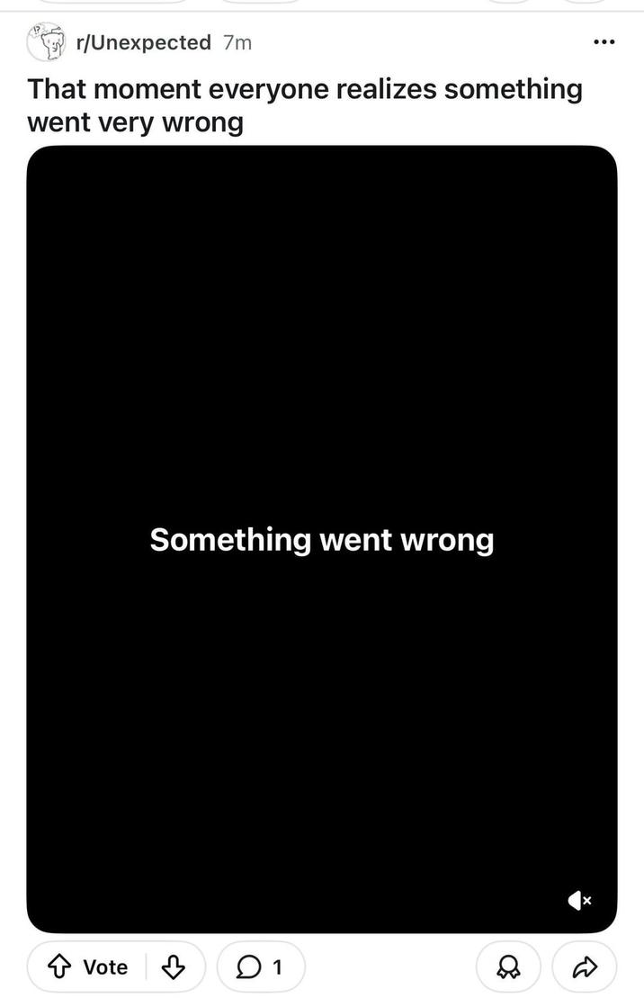 r/Unexpected 7m That moment everyone realizes something went very wrong Something went wrong ↑ Vote 1 D
