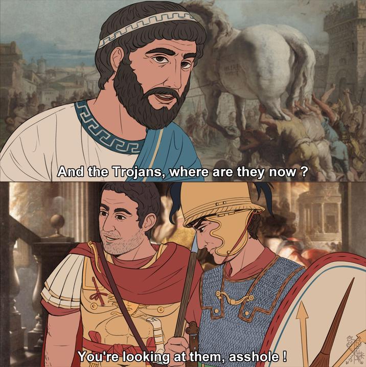 1494 MALAGA And the Trojans, where are they now? 00 You're looking at them, a------!