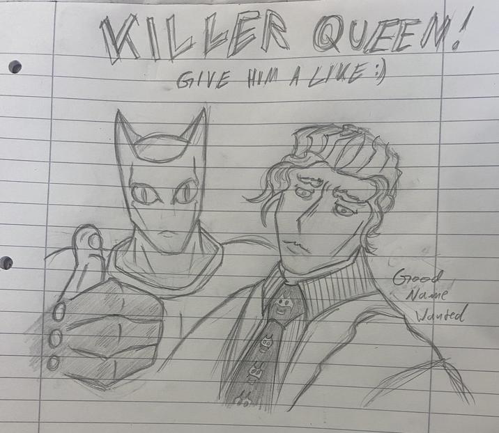 KILLER QUEEN! GIVE HIM A LIVE :) 0 Good Name Wanted
