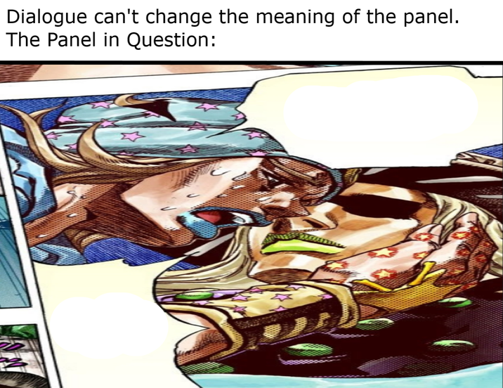 Dialogue can't change the meaning of the panel. The Panel in Question: