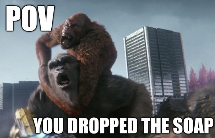 POV wwwwwwwE YOU DROPPED THE SOAP