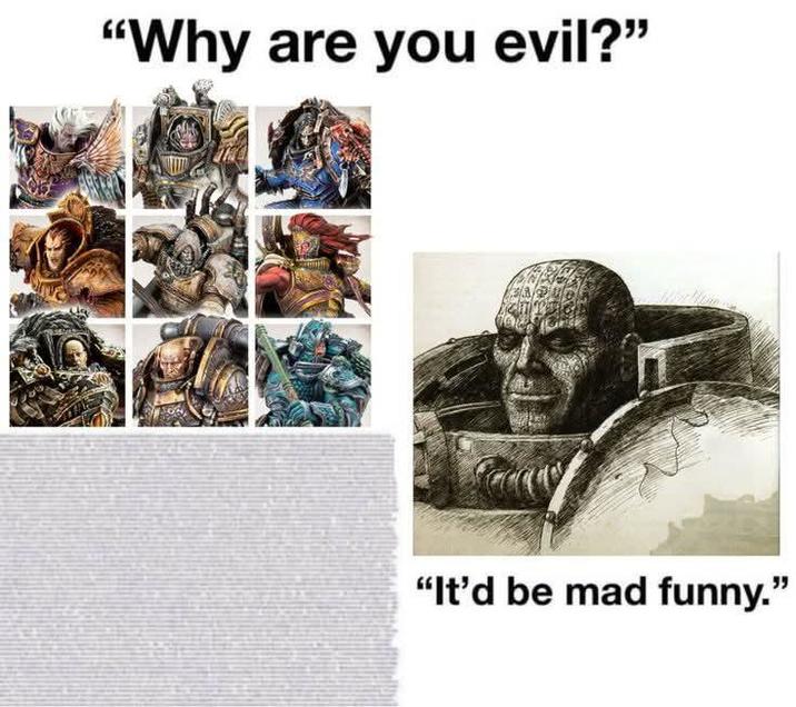 "Why are you evil?" "It'd be mad funny."