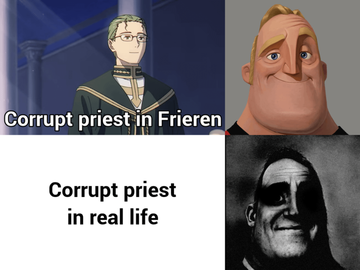 Corrupt priest in Frieren Corrupt priest in real life