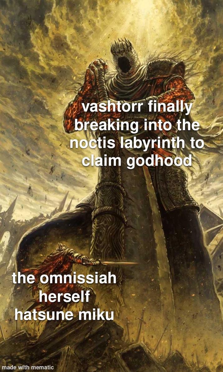 vashtorr finally breaking into the noctis labyrinth to claim godhood the omnissiah herself hatsune miku made with mematic