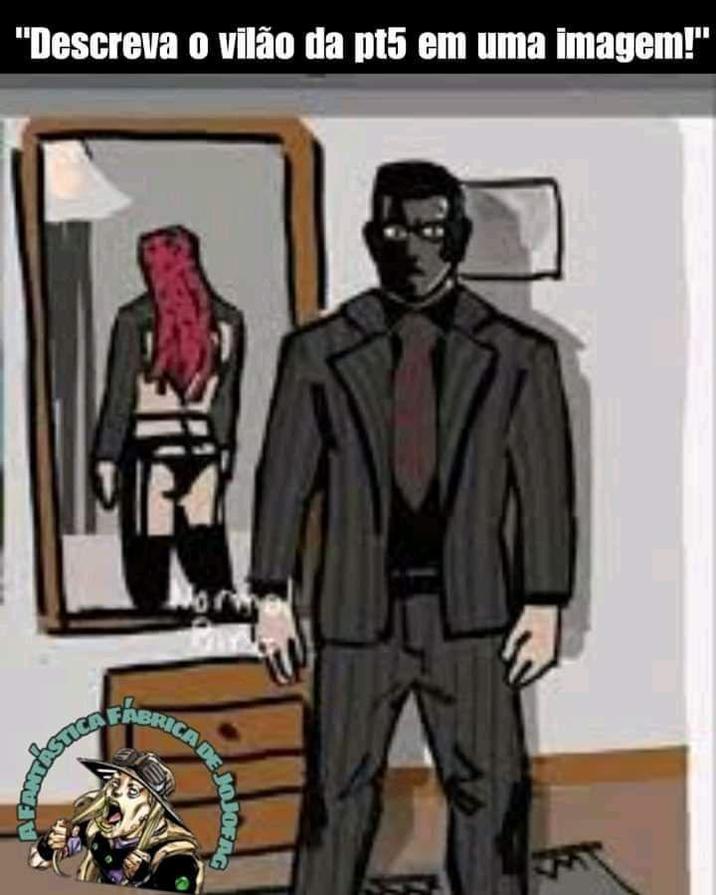 "Descreva o vilão da pt5 em uma imagem!" ASTICA FABRICA DE JOJOFAC
