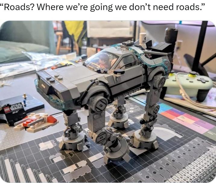 "Roads? Where we're going we don't need roads."
