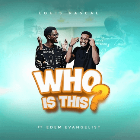 LOUIS PASCAL rators" ference tors arence ME WHO IS THIS FT EDEM EVANGELIST