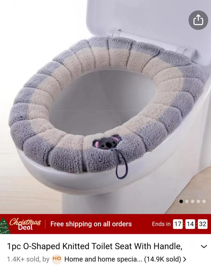 Christmas Free shipping on all orders Deal Ends in 17:14:32 1pc O-Shaped Knitted Toilet Seat With Handle, 1.4K+ sold, by Ho Home and home specia... (14.9K sold) > C