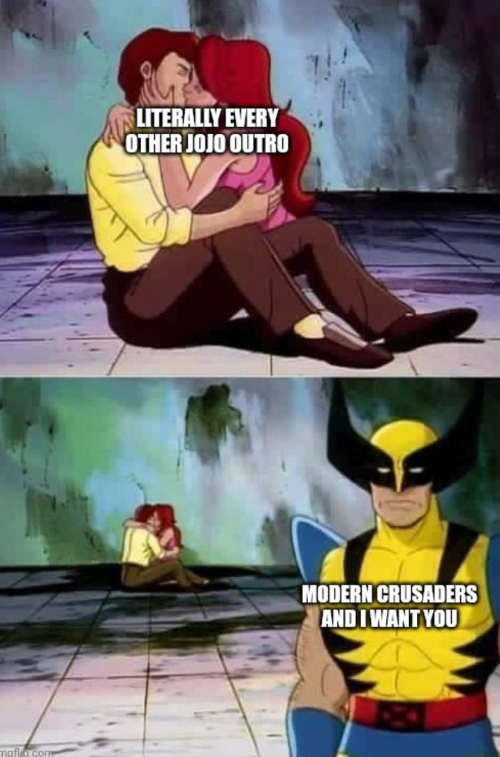 maflio.com LITERALLY EVERY OTHER JOJO OUTRO MODERN CRUSADERS AND I WANT YOU