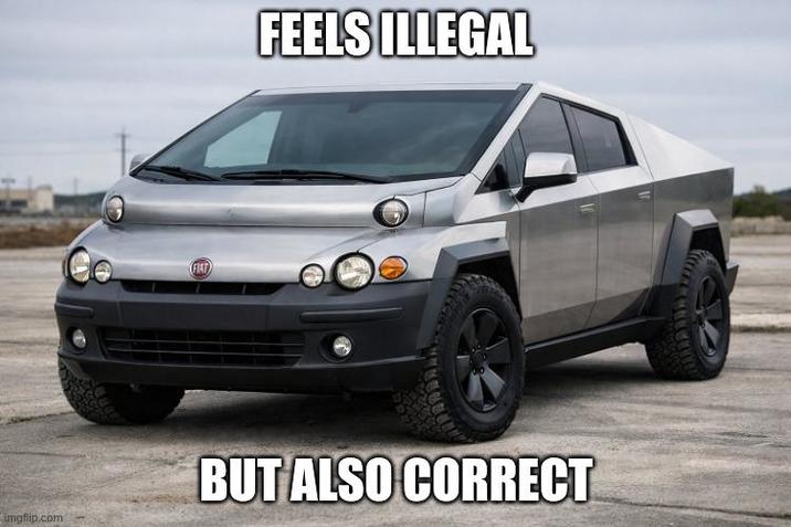 imgflip.com FIAT FEELS ILLEGAL BUT ALSO CORRECT