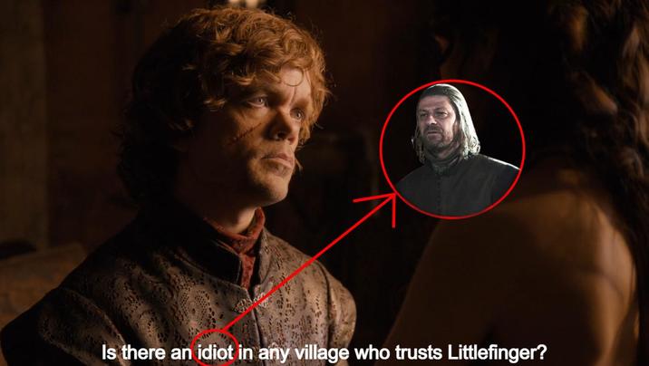 Is there an idiot in any village who trusts Littlefinger?