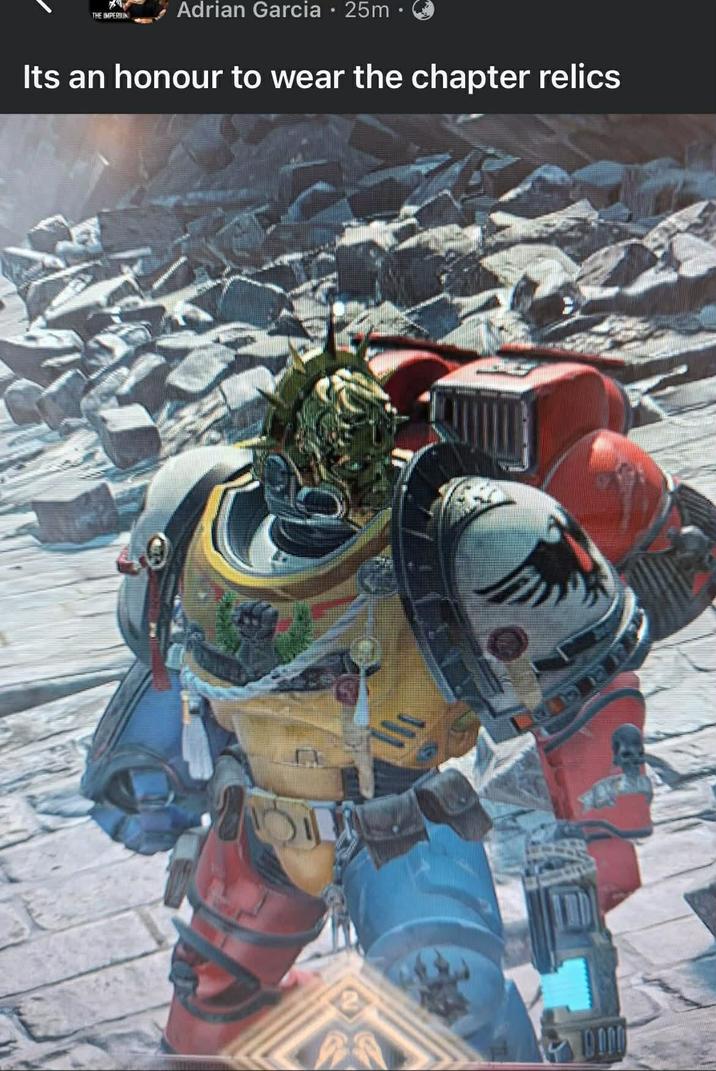THE IMPERIUM Adrian Garcia • 25m ⚫ Its an honour to wear the chapter relics 19000