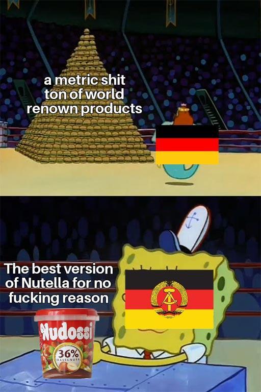 a metric s--- ton of world renown products The best version of Nutella for no f------ reason Nudossi 36% BASELNUSS