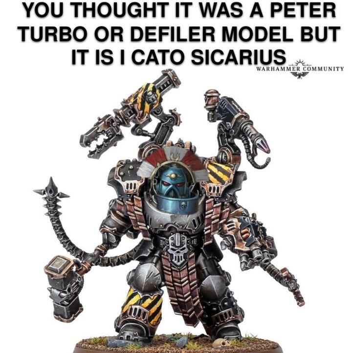 YOU THOUGHT IT WAS A PETER TURBO OR DEFILER MODEL BUT IT IS I CATO SICARIUS WARHAMMER COMMUNITY