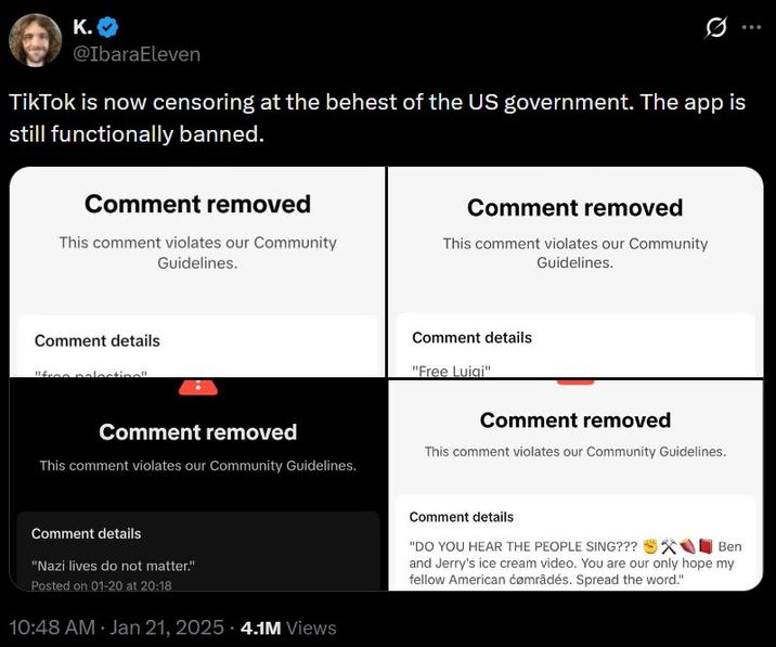 A tweet sharing four deleted tiktok comments. It reads, "TikTok is now censoring at the behest of the US government. The app is still functionally banned."