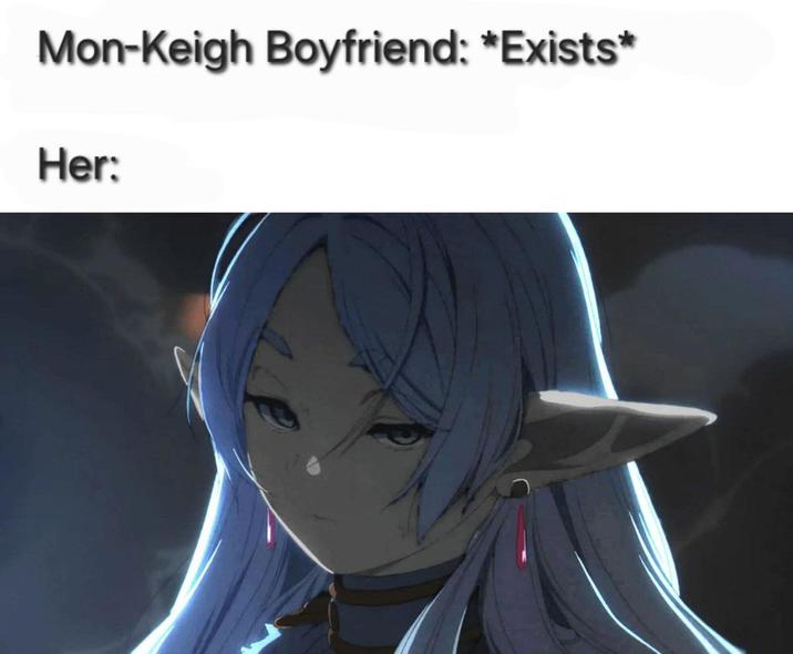 Mon-Keigh Boyfriend: *Exists* Her: