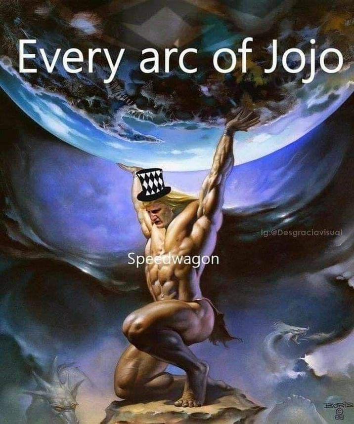 Every arc of Jojo Speedwagon ig:@Desgraciavisual BORIS