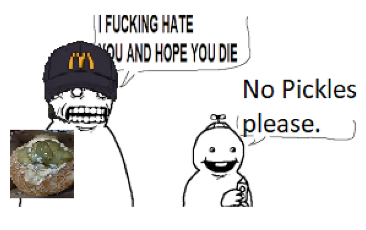 || F------ HATE "QU AND HOPE YOU DIE No Pickles please.