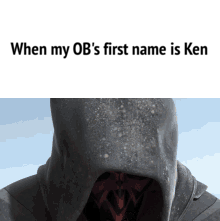When my OB's first name is Ken