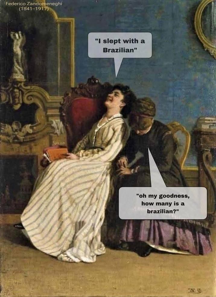Federico Zandomeneghi (1841-1917) "I slept with a Brazilian" "oh my goodness, how many is a brazilian?" 259