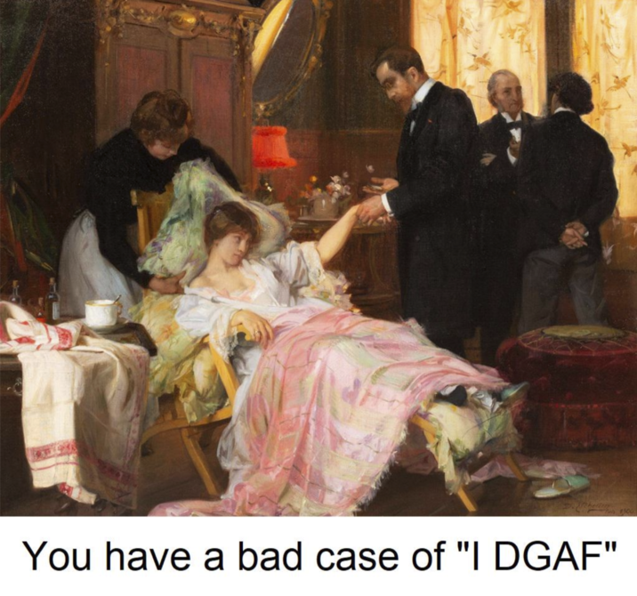 You have a bad case of "I DGAF" 1100