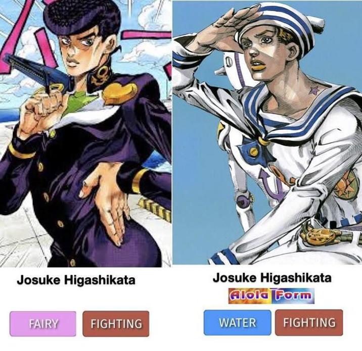 Josuke Higashikata Josuke Higashikata Alola Form FAIRY FIGHTING WATER FIGHTING