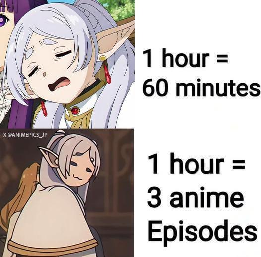 X @ANIMEPICS_JP 1 hour = 60 minutes 1 hour = 3 anime Episodes