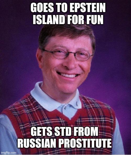 GOES TO EPSTEIN ISLAND FOR FUN imgflip.com GETS STD FROM RUSSIAN PROSTITUTE