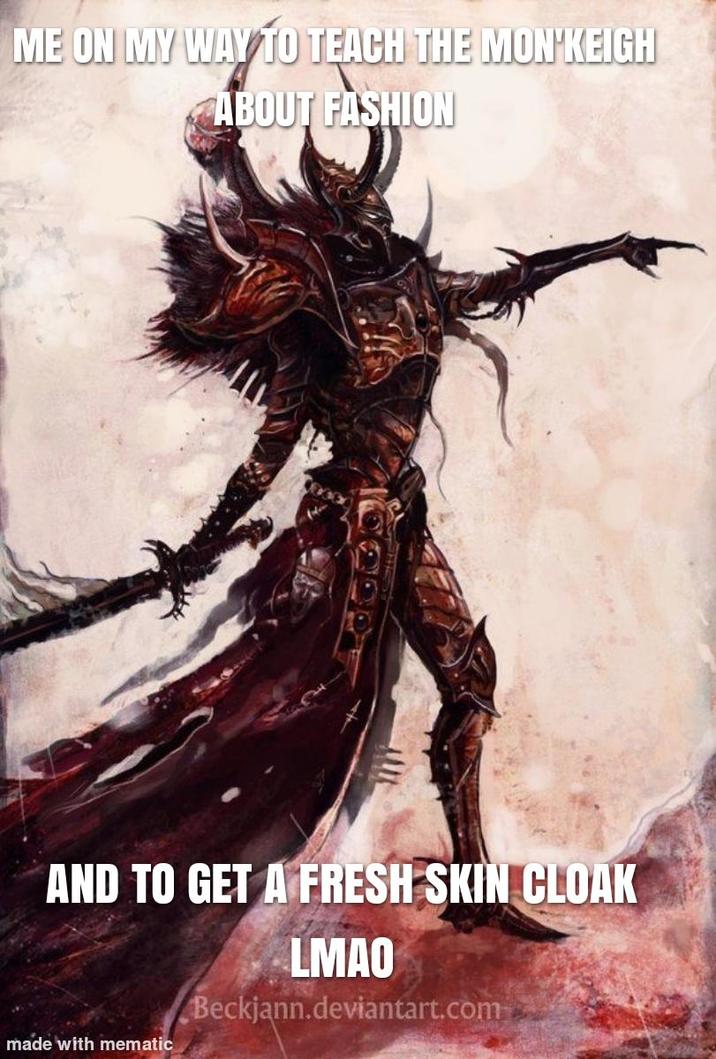 ME ON MY WAY TO TEACH THE MON'KEIGH ABOUT FASHION AND TO GET A FRESH SKIN CLOAK made with mematic LMAO Beckjann.deviantart.com