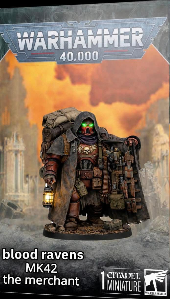 WARHAMMER 40,000 blood ravens MK42 the merchant 1 MINIATURE CITADEL ☑ WARHAMMER