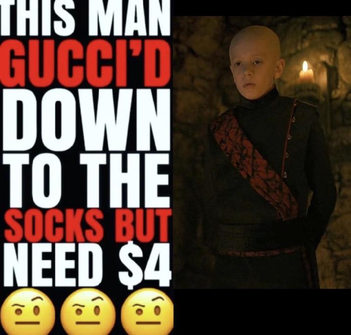 THIS MAN GUCCI'D DOWN TO THE SOCKS BUT NEED $4 BBB