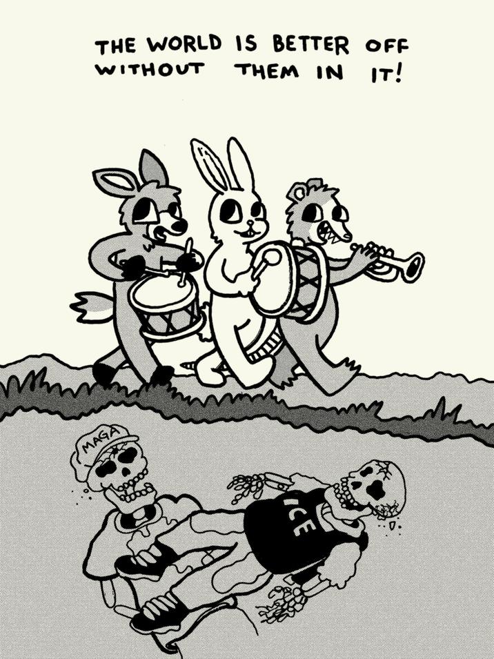 THE WORLD IS BETTER OFF WITHOUT ww MAGA THEM IN IT! ICE