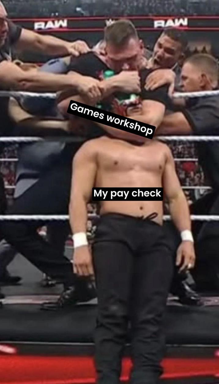 RAW RAW Games workshop My pay check