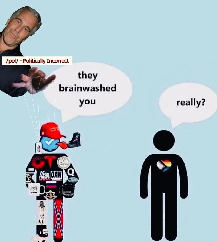 /pol/ - Politically Incorrect they brainwashed you RIGHT VOAN NEWS MAIN UTEH Own really?