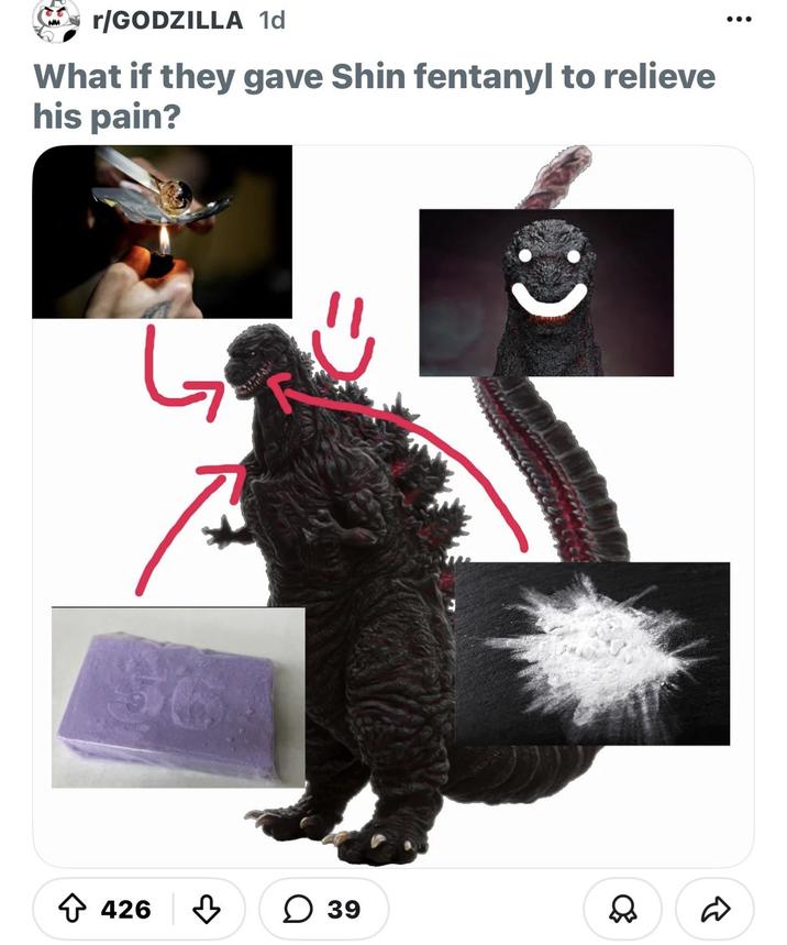 r/GODZILLA 1d What if they gave Shin fentanyl to relieve his pain? احا ↑ 426 3 39