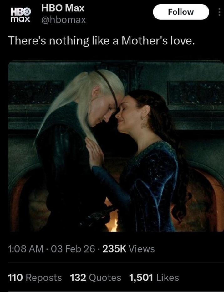 HBO max HBO Max @hbomax Follow There's nothing like a Mother's love. 1:08 AM - 03 Feb 26 235K Views 110 Reposts 132 Quotes 1,501 Likes