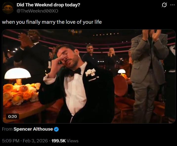 Did The Weeknd drop today? @TheWeeknd00XO when you finally marry the love of your life 0:20 From Spencer Althouse ❤ 5:09 PM • Feb 3, 2026 199.5K Views
