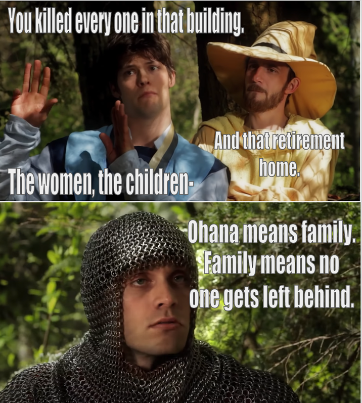 You killed every one in that building. The women, the children- And that retirement home. Ohana means family. Family means no one gets left behind.