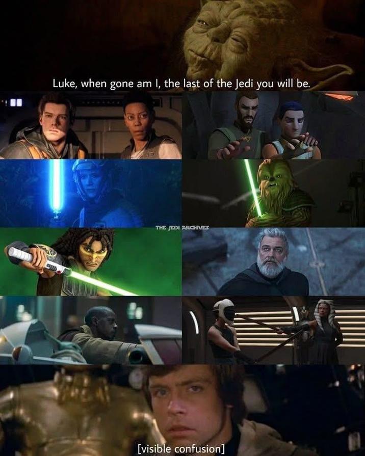 Luke, when gone am I, the last of the Jedi you will be. THE JEDI ARCHIVES [visible confusion]