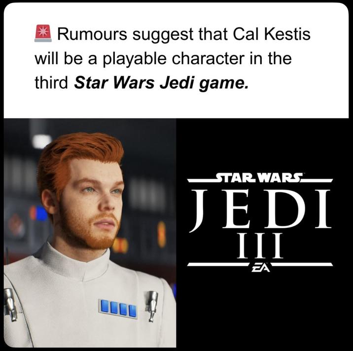 Rumours suggest that Cal Kestis will be a playable character in the third Star Wars Jedi game. STAR WARS JEDI III EA