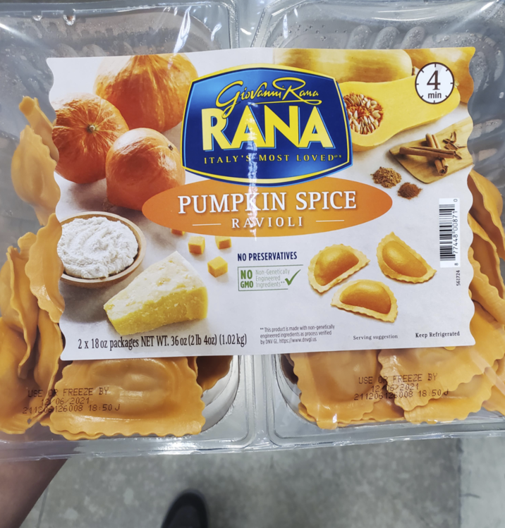 Giovanna Rama RANA ITALY'S MOST LOVED** 4 min PUMPKIN SPICE RAVIOLI NO PRESERVATIVES NO Non-Genetically Engineered GMO Ingredients 2 x 18 oz packages NET WT. 36 oz (2 lb 4oz) (1.02 kg) **This product is made with non-genetically engineered ingredients as process verified by DNV GL. https://www.dnvgl.us USE OR FREEZE BY 12/06/2021 21130126008 18:50 J Serving suggestion Keep Refrigerated USE OR FREEZE BY 12/06/2021 211206126008 18:50 d 561724 77448 00871
