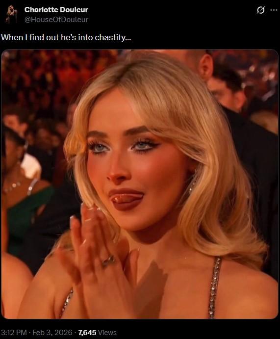 Charlotte Douleur @HouseOfDouleur When I find out he's into chastity... 3:12 PM - Feb 3, 2026 7,645 Views g...