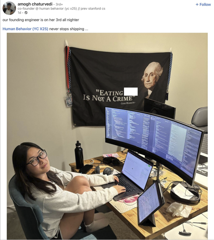 amogh chaturvedi • 3rd+ . co-founder @ human behavior (yc x25) // prev stanford cs 1d- our founding engineer is on her 3rd all nighter Human Behavior (YC X25) never stops shipping ... + Follow "EATING IS NOT A CRIME -GEORGE WASHINGTON-