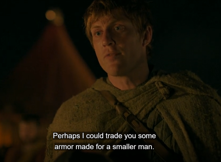 Perhaps I could trade you some armor made for a smaller man.