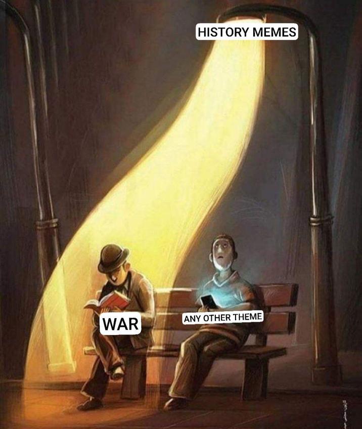 HISTORY MEMES WAR ANY OTHER THEME
