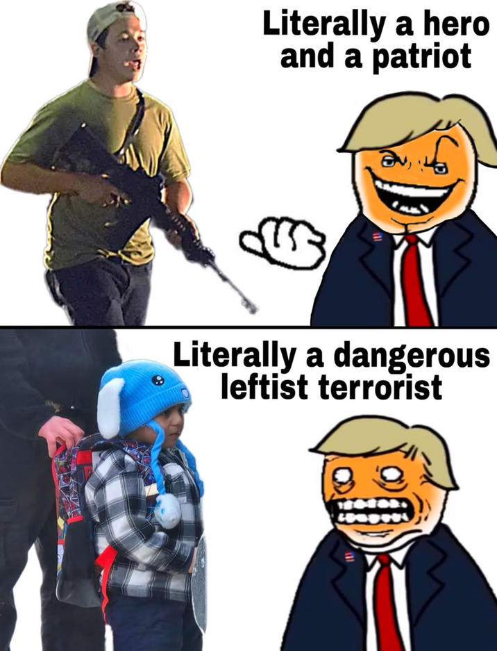 Literally a hero and a patriot Literally a dangerous leftist terrorist