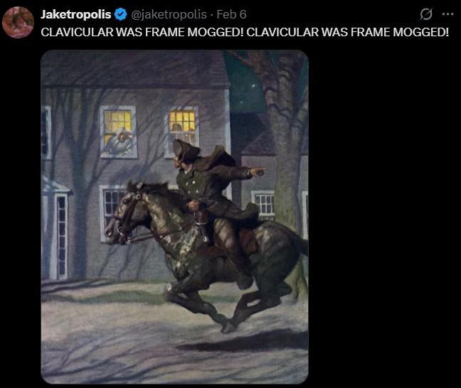 Jaketropolis ❤ @jaketropolis Feb 6 - CLAVICULAR WAS FRAME MOGGED! CLAVICULAR WAS FRAME MOGGED!